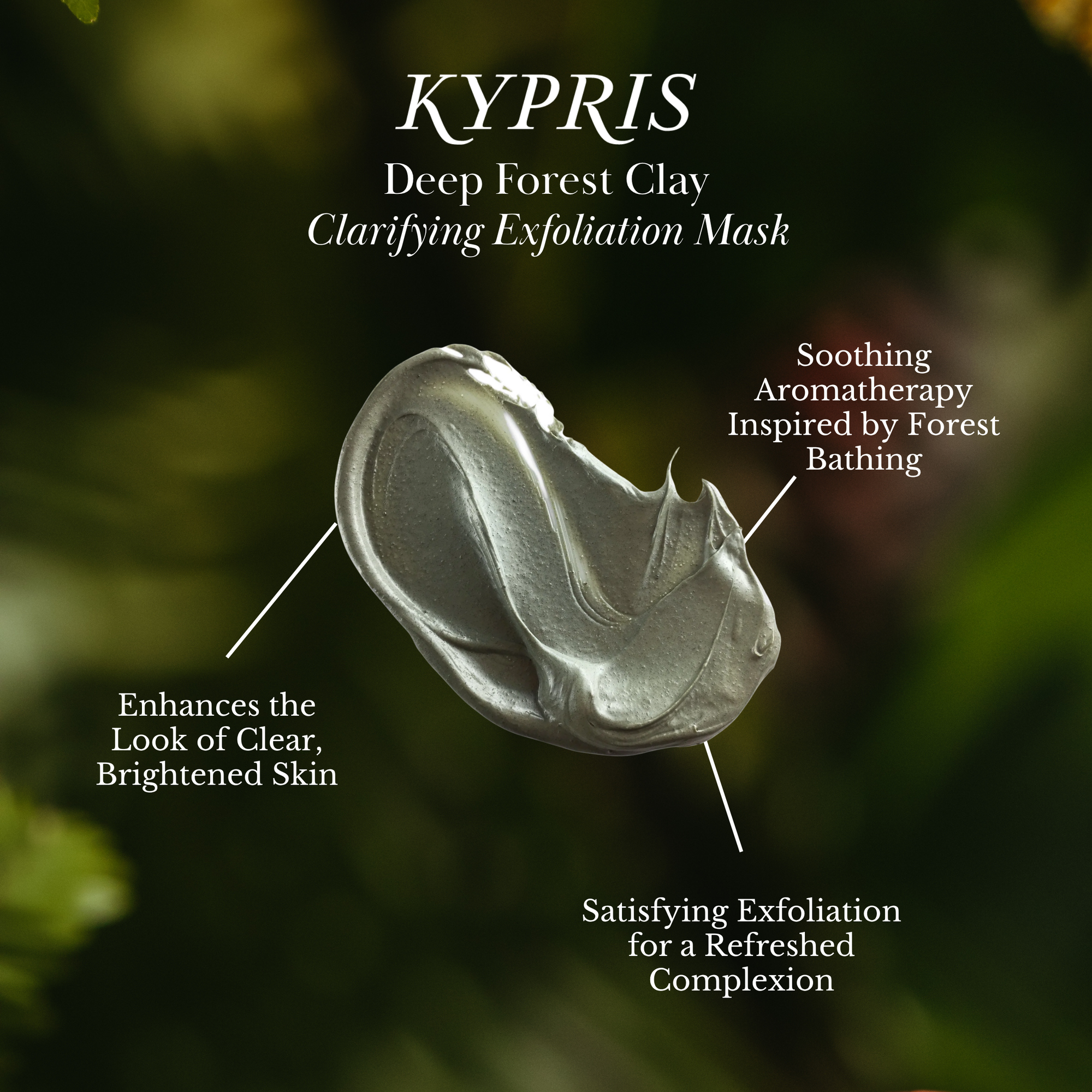 Deep Forest Clay - Clarifying Exfoliation Mask